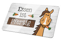 Brettchen "Essen ist pfertig"