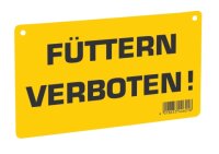 Warnschild Füttern verboten!