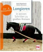Die Reitschule Longieren