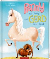 Coppenrath Ronny, das Pony, und Gerd, das Pferd
